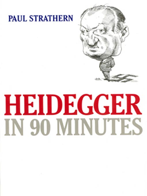 Title details for Heidegger in 90 Minutes by Paul Strathern - Wait list